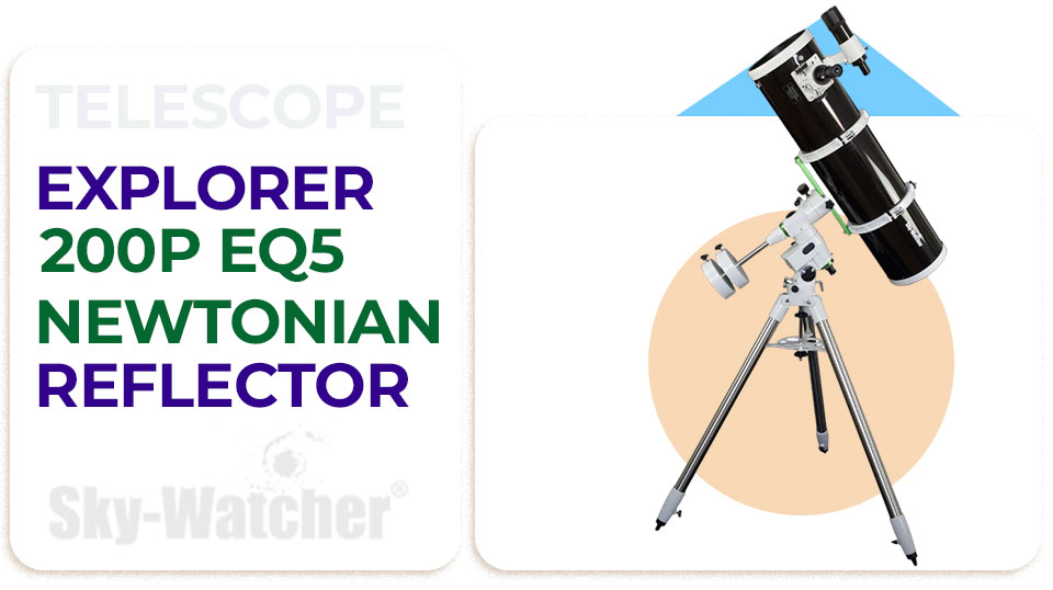 تلسکوپ 200 میلی‌متری بازتابی اسکای‌واچر مدل Explorer 200P EQ5 Goto
